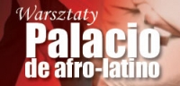 Warsztaty Palacio Palacio de Afro Latino